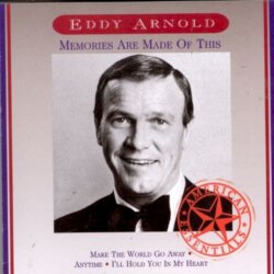 Memories Are Made of This by Eddy Arnold