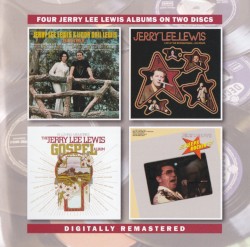 Together / Live at the International, Las Vegas / In Loving Memories: The Jerry Lee Lewis Gospel Album / Keeps Rockin' by Jerry Lee Lewis