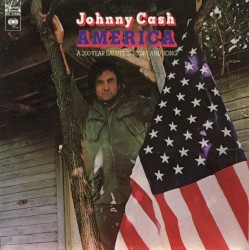 America: A 200-Year Salute in Story and Song by Johnny Cash