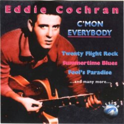 C’mon Everybody by Eddie Cochran
