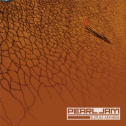 2006-08-29: Gelredome, Arnhem, Netherlands by Pearl Jam