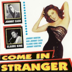 Come In Stranger by Johnny Cash