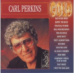 Gold by Carl Perkins