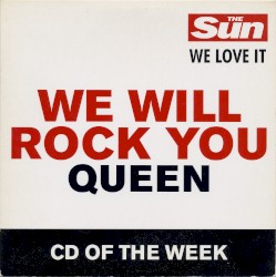 We Will Rock You – Queen