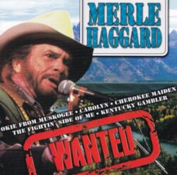 Wanted by Merle Haggard