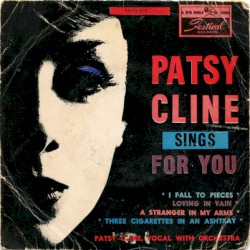 Patsy Cline Sings for You by Patsy Cline