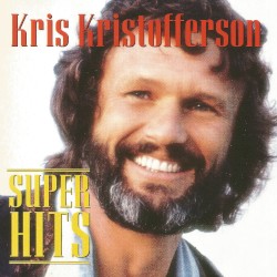 Super Hits by Kris Kristofferson