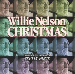 Willie Nelson Christmas by Willie Nelson