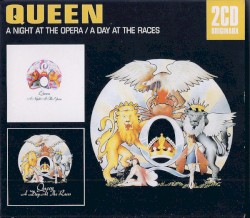 A Night at the Opera / A Day at the Races – Queen
