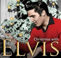 Christmas With Elvis by Elvis Presley