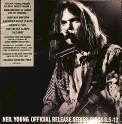 Official Release Series Discs 8.5–12 – Neil Young