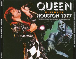 Ultimate Houston 1977 – Queen
