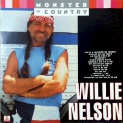 Monster of Country by Willie Nelson