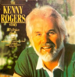 The Kenny Rogers Story: 20 Golden Greats – Kenny Rogers