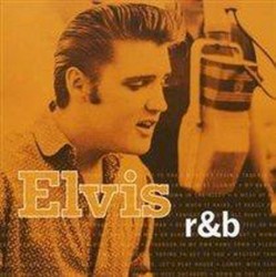 Elvis R&B by Elvis Presley
