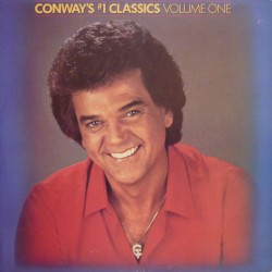 Conway’s #1 Classics, Volume 1 by Conway Twitty