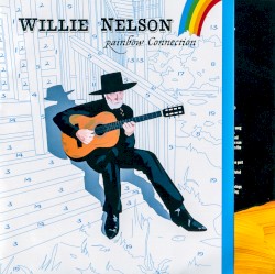 Rainbow Connection by Willie Nelson