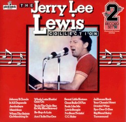 The Jerry Lee Lewis Collection by Jerry Lee Lewis