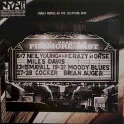 Live at the Fillmore East – Neil Young