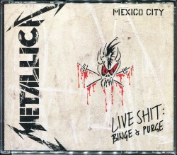 Live Shit: Binge & Purge – Metallica