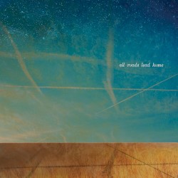 All Roads Lead Home – Neil Young