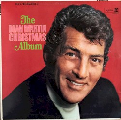 The Dean Martin Christmas Album – Dean Martin