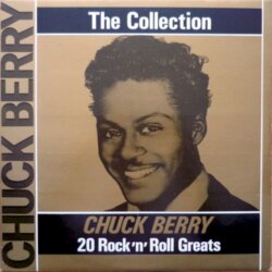The Collection: 20 Rock ’n’ Roll Greats by Chuck Berry