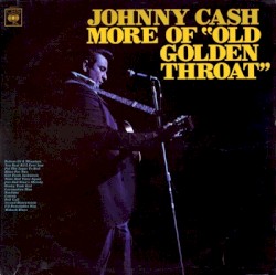 More of “Old Golden Throat” by Johnny Cash