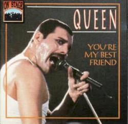 You’re My Best Friend – Queen