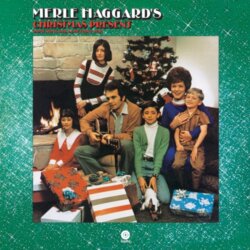 Merle Haggard's Christmas Present: Something Old, Something New by Merle Haggard