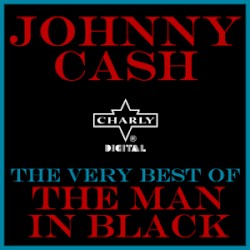The Very Best of the Man in Black by Johnny Cash