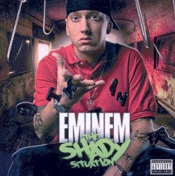 Shady Situation – Eminem