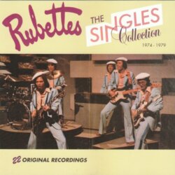 The Singles Collection: 1974-1979 by The Rubettes