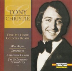 Take Me Home Country Roads by Tony Christie