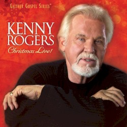 Christmas Live! – Kenny Rogers