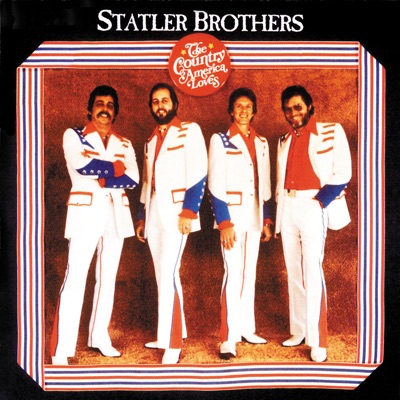 The Country America Loves by The Statler Brothers