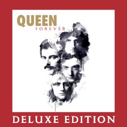 Queen Forever – Queen