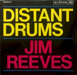 Distant Drums by Jim Reeves