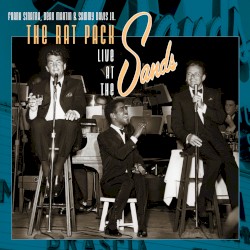 The Rat Pack: Live at The Sands – Dean Martin