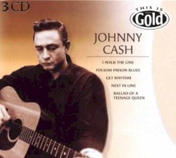 This Is Gold by Johnny Cash