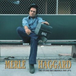 Hag: The Studio Recordings 1969-1976 by Merle Haggard