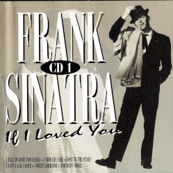 If I Loved You – Frank Sinatra