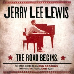 The Road Begins by Jerry Lee Lewis