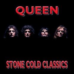 Stone Cold Classics – Queen