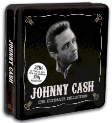 The Ultimate Collection by Johnny Cash