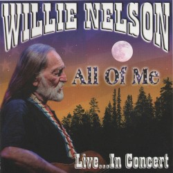 All of Me by Willie Nelson