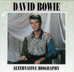 Alternative Biography – David Bowie