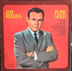 Pure Gold, Volume One by Jim Reeves