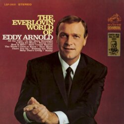 The Everlovin’ World of Eddy Arnold by Eddy Arnold