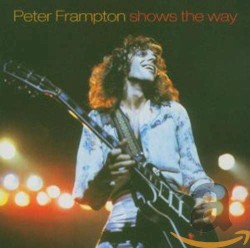 Shows the Way – Peter Frampton